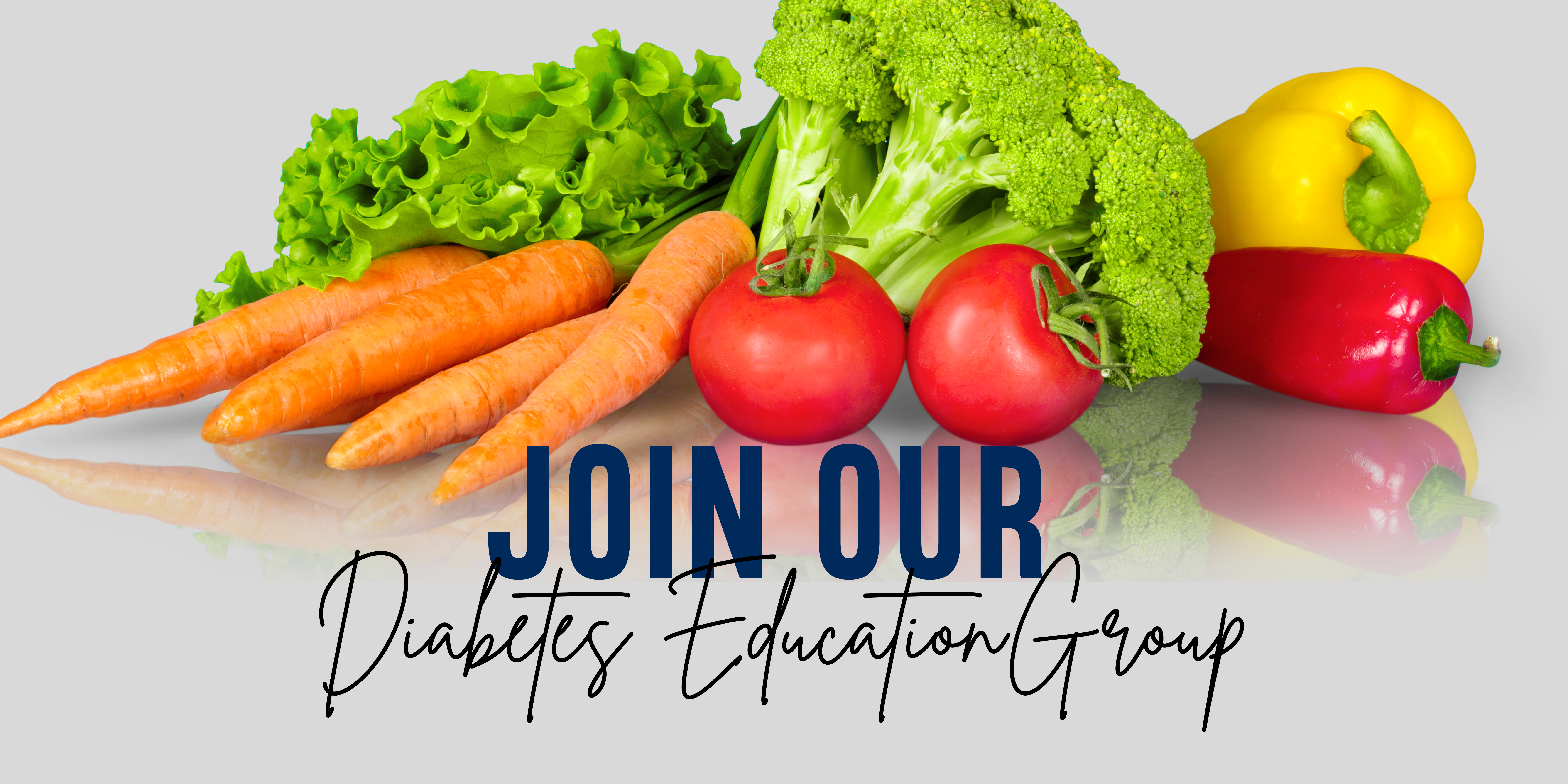 Gray background with fruits and vegetables with words that say, "join our diabetes education group"